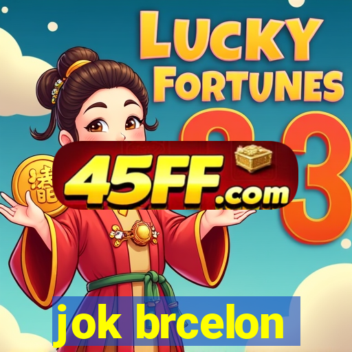 jok brcelon